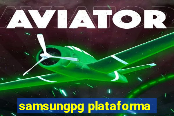 samsungpg plataforma